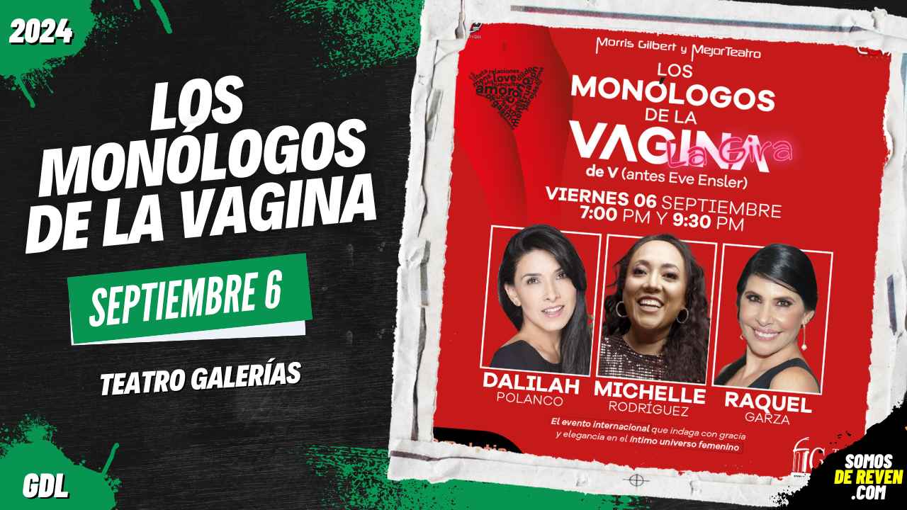 LOS MONÓLOGOS DE LA VAGINA EN GUADALAJARA 2024