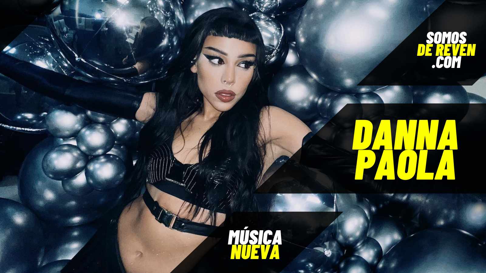 Danna Paola Estrena Su Nuevo Sencillo Trago Somos De Reven