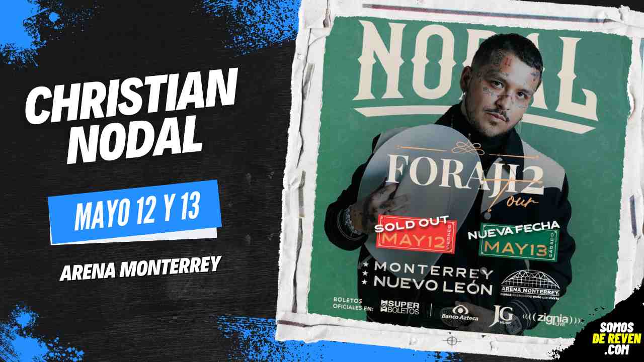 CHRISTIAN NODAL EN ARENA MONTERREY Somos De Reven