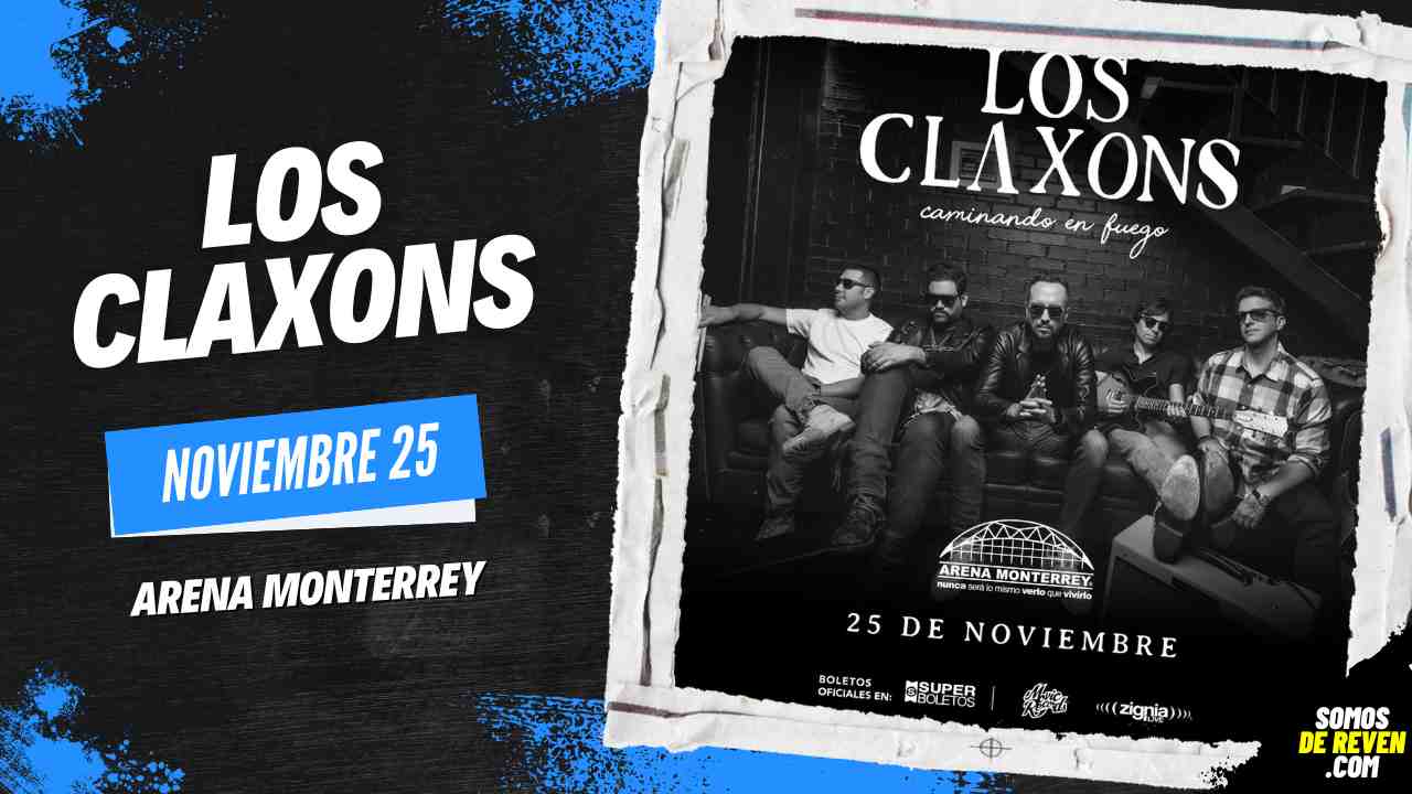 LOS CLAXONS EN ARENA MONTERREY