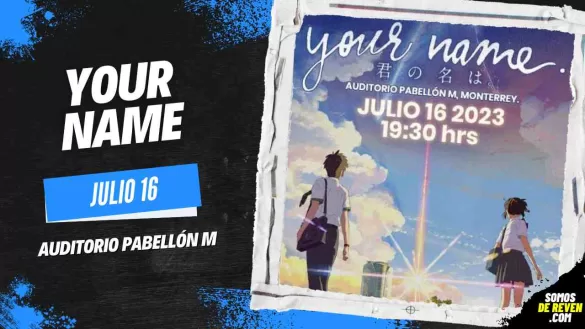 YOUR NAME EN AUDITORIO PABELLON M