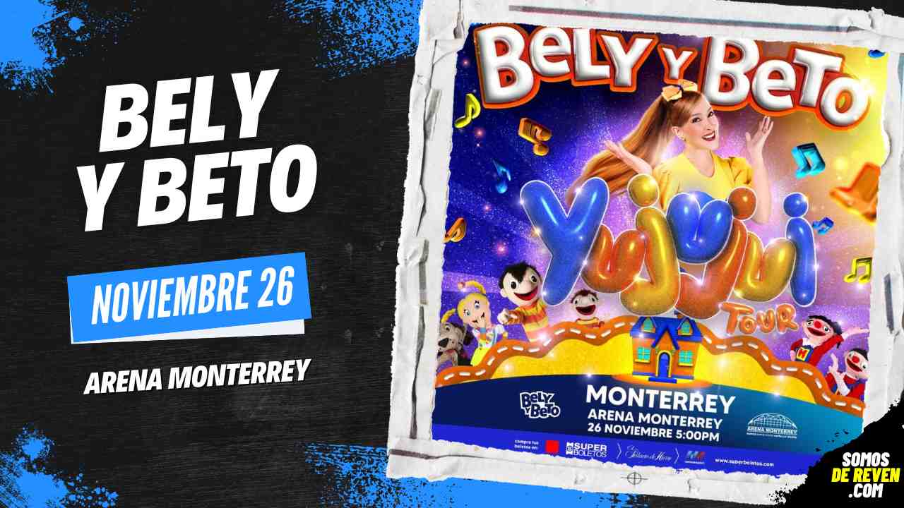 BELY Y BETO EN ARENA MONTERREY