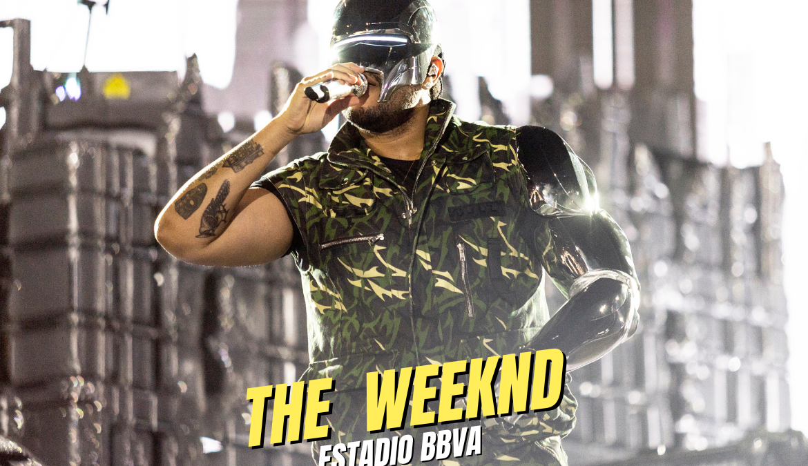 The Weeknd EN ESTADIO BBVA
