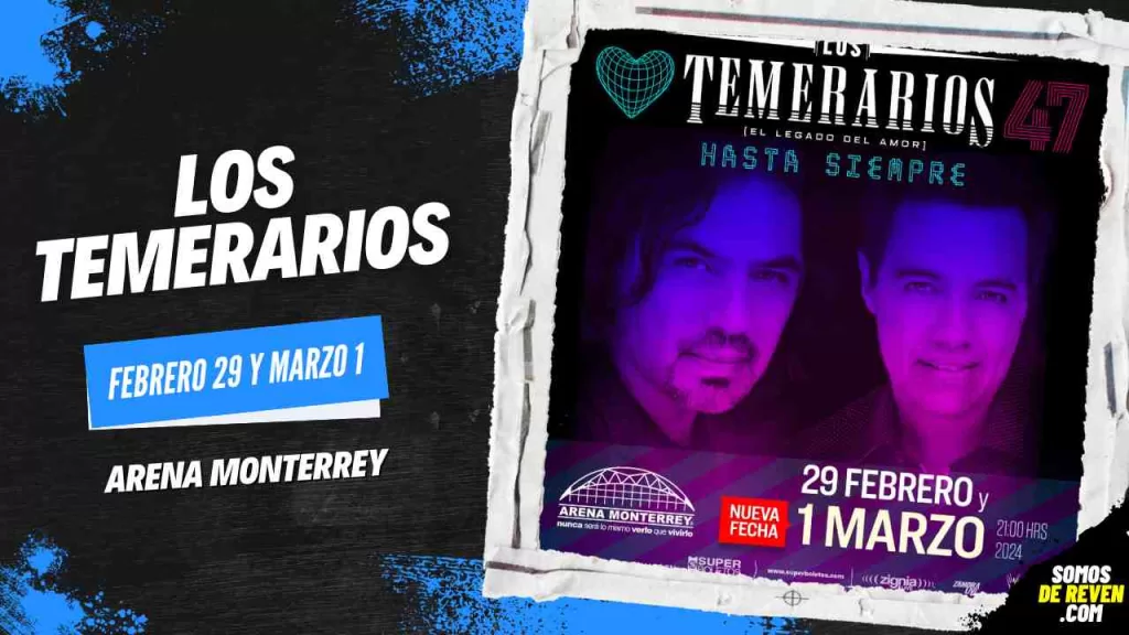 LOS TEMERARIOS EN ARENA MONTERREY