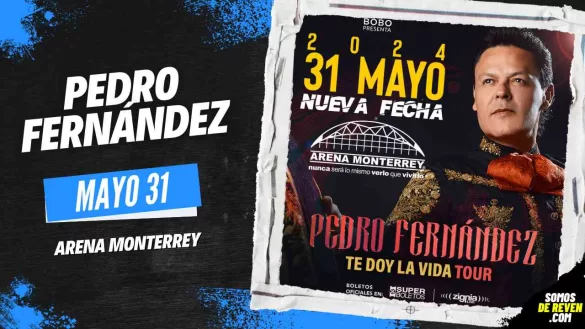 PEDRO FERNANDEZ Arena Monterrey 2024