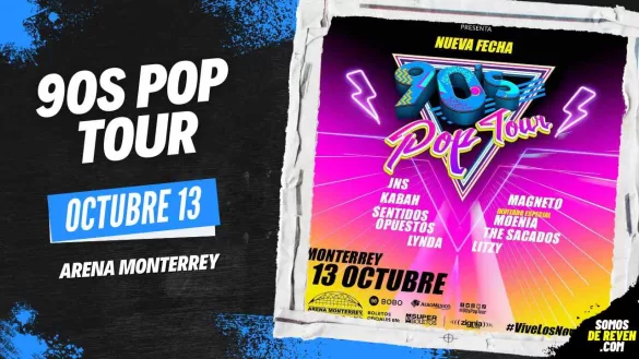 90S POP TOUR MONTERREY