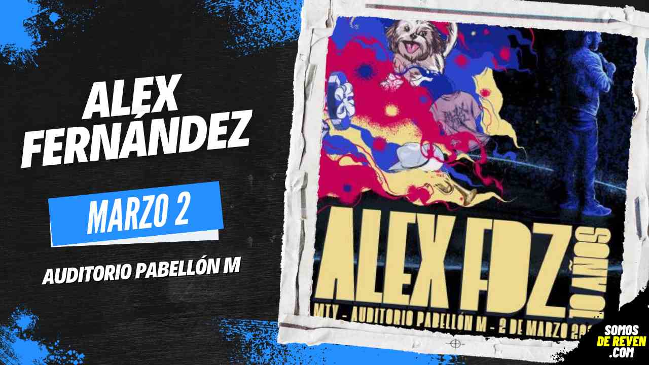 ALEX FERNÁNDEZ EN AUDITORIO PABELLÓN M 2024