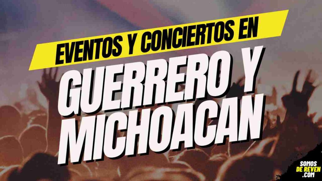 BANNER EVENTOS GUERRERO Y MICHOACAN 2025