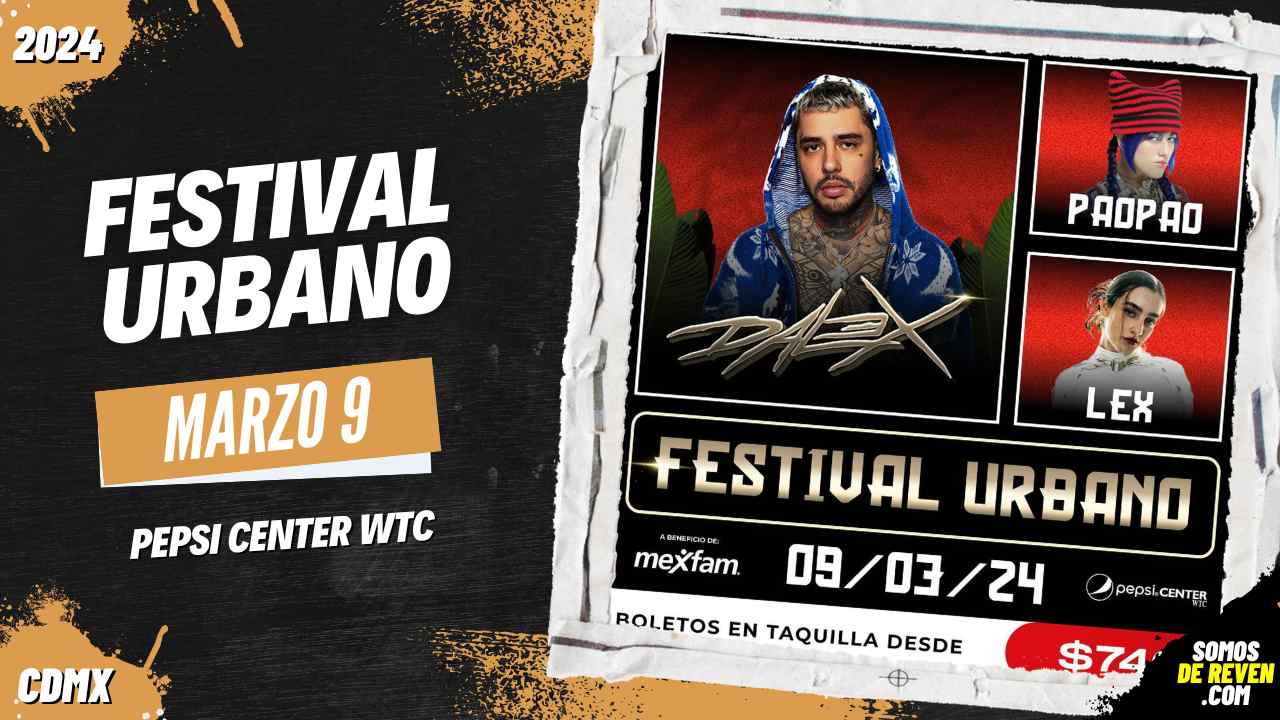 FESTIVAL URBANO EN PEPSI CENTER WTC 2024