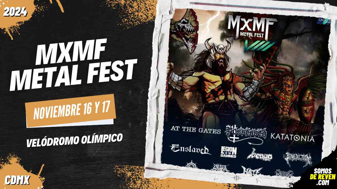 MXMF METAL FEST EN VELÓDROMO OLÍMPICO 2024