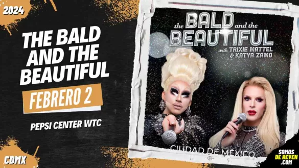 THE BALD AND THE BEAUTIFUL EN PEPSI CENTER WTC 2024
