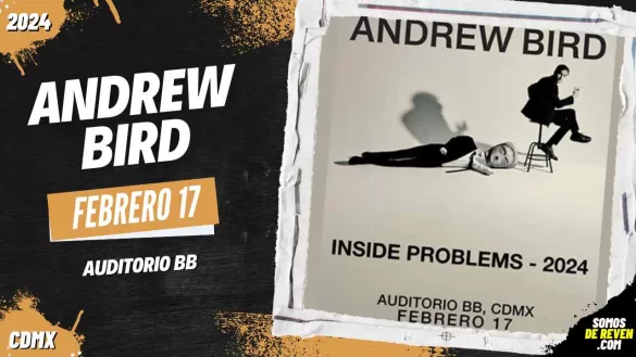 ANDREW BIRD EN AUDITORIO BB 2024