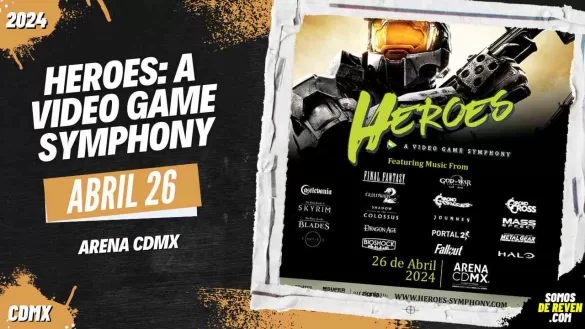 HEROES: A VIDEO GAME SYMPHONY EN ARENA CDMX 2024