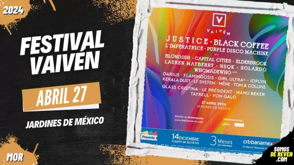FESTIVAL VAIVÉN EN JARDINES DE MÉXICO 2024