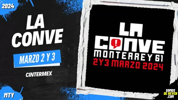 LA CONVE MONTERREY 61 EN CINTERMEX 2024