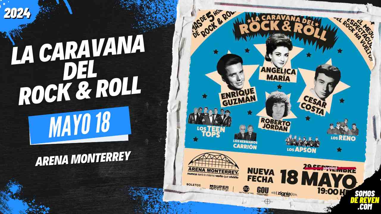 LA CARAVANA DEL ROCK N ROLL EN ARENA MONTERREY