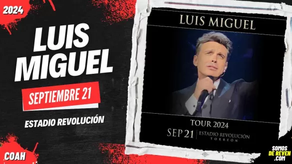 LUIS MIGUEL EN ESTADIO REVOLUCIÓN 2024
