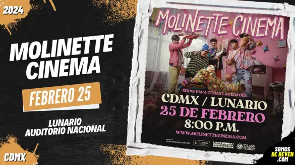 MOLINETTE CINEMA EN LUNARIO DEL AUDITORIO NACIONAL 2024
