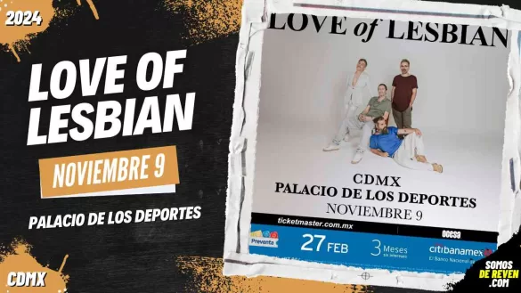 LOVE OF LESBIAN EN PALACIO DE LOS DEPORTES 2024