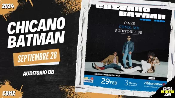 CHICANO BATMAN EN AUDITORIO BB CDMX 2024