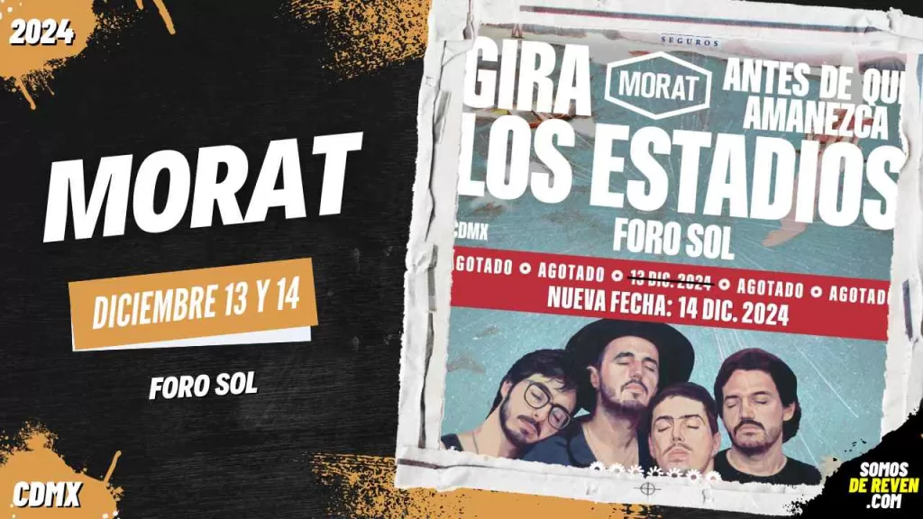 MORAT EN FORO SOL 2024