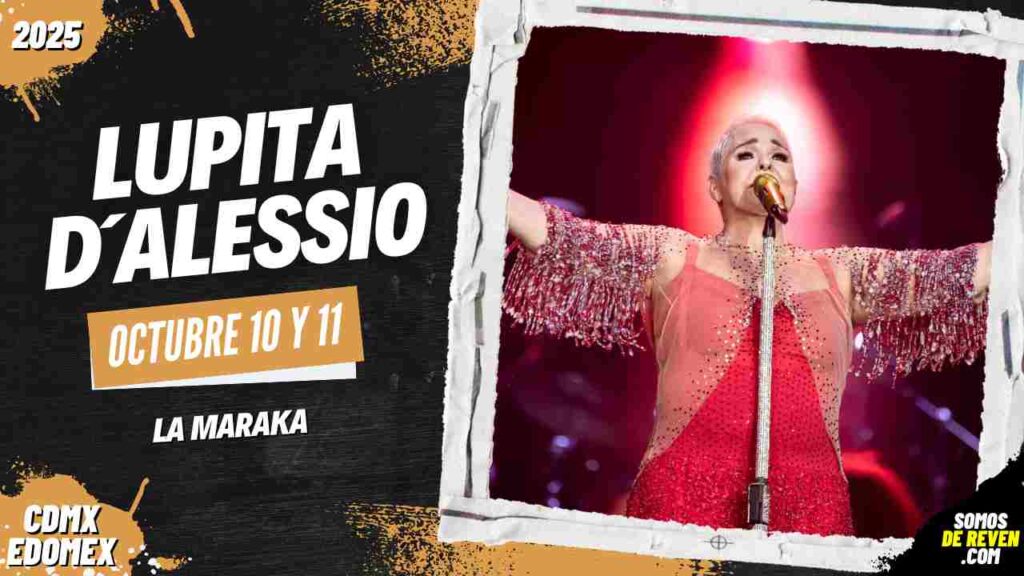 LUPITA DALESSIO EN CDMX 2025 LA MARAKA