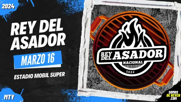 REY DEL ASADOR EN ESTADIO MOBIL SUPER 2024