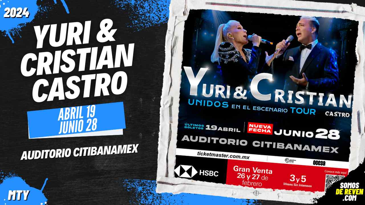 YURI Y CRISTIAN CASTRO EN AUDITORIO CITIBANAMEX 2024