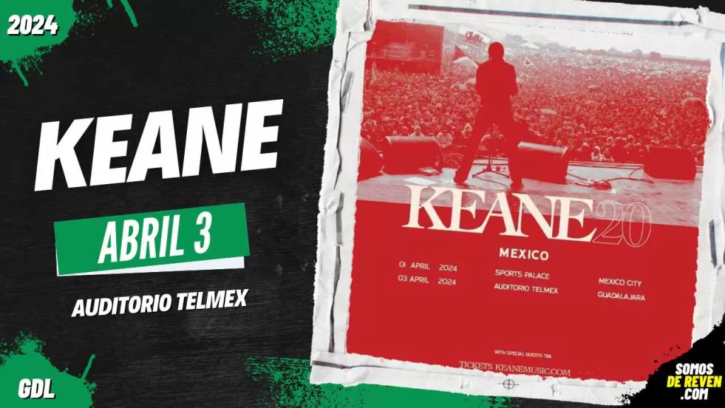 KEANE EN GUADALAJARA AUDITORIO TELMEX 2024