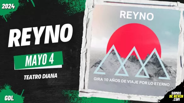 REYNO EN GUADALAJARA TEATRO DIANA 2024