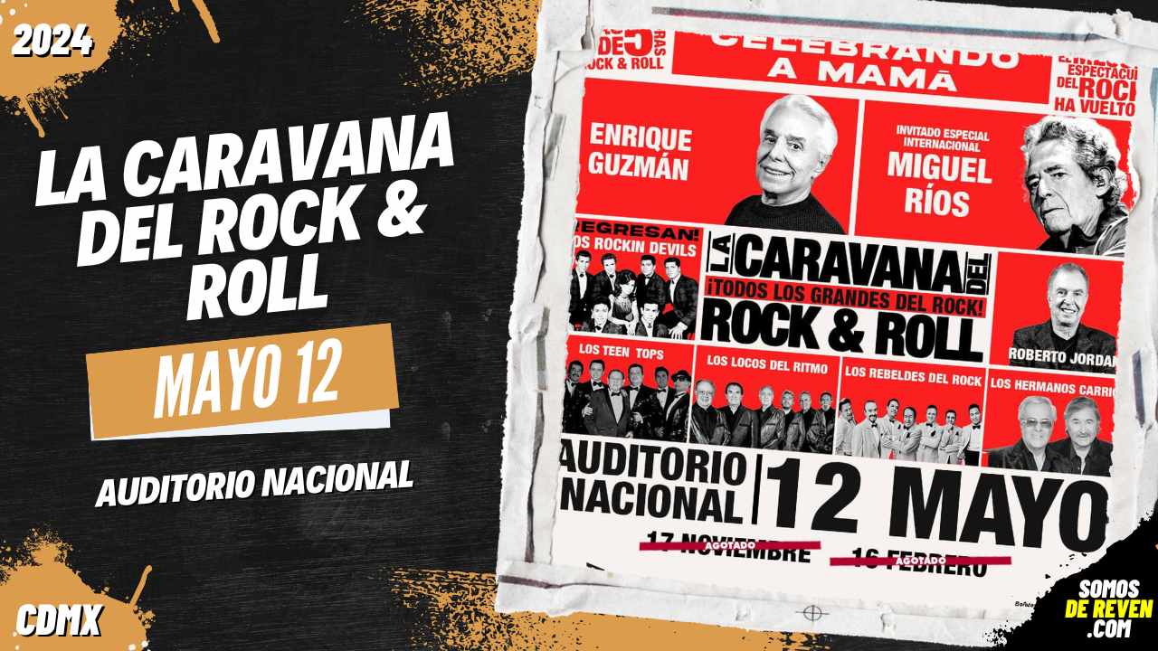 LA CARAVANA DEL ROCK ROLL EN AUDITORIO NACIONAL