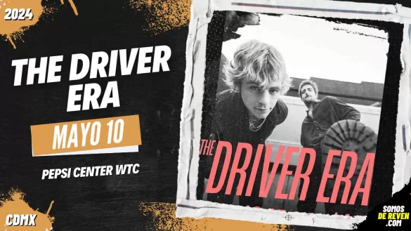 THE DRIVER ERA EN PEPSI CENTER WTC CDMX 2024