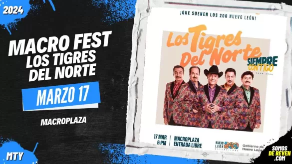 MACRO FEST CON LOS TIGRES DEL NORTE EN MACROPLAZA 2024