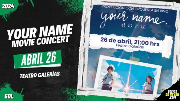 YOUR NAME MOVIE CONCERT EN GUADALAJARA TEATRO GALERÍAS 2024