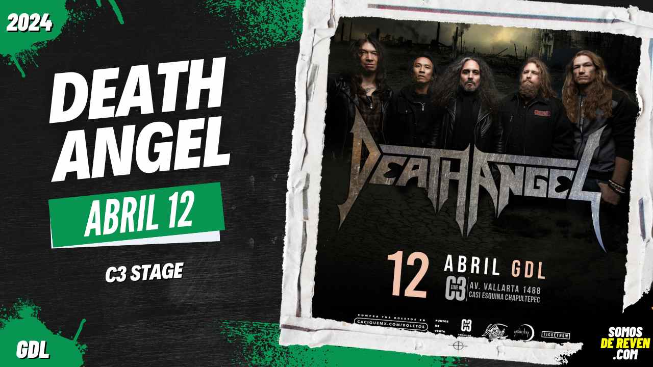 DEATH ANGEL EN GUADALAJARA C3 STAGE 2024