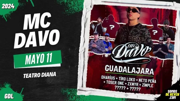 MC DAVO EN GUADALAJARA TEATRO DIANA 2024