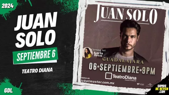 JUAN SOLO EN GUADALAJARA TEATRO DIANA 2024