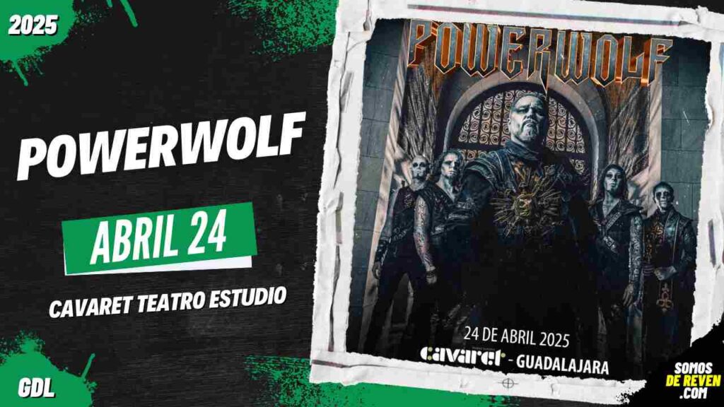 POWERWOLF EN GUADALAJARA 2025 CAVARET TEATRO ESTUDIO