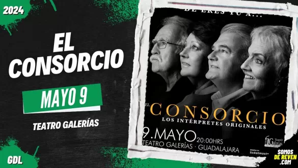 EL CONSORCIO EN GUADALAJARA TEATRO GALERÍAS 2024