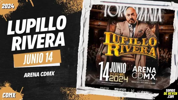 LUPILLO RIVERA EN ARENA CDMX 2024