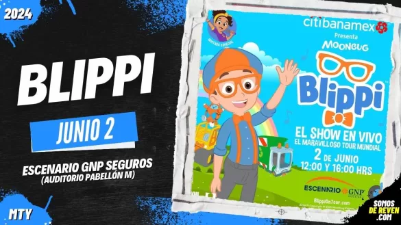 BLIPPI EN MONTERREY ESCENARIO GNP SEGUROS 2024