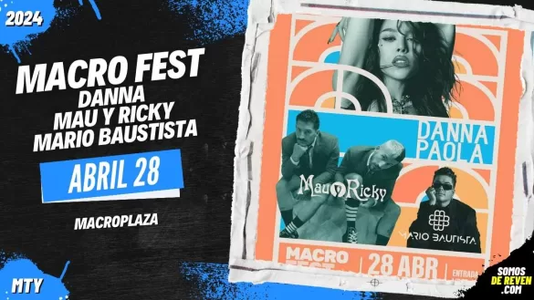 MACRO FEST CON DANNA MAU Y RICKY MARIO BAUTISTA MACROPLAZA 2024