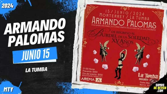 ARMANDO PALOMAS EN MONTERREY LA TUMBA 2024