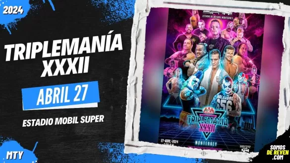 TRIPLEMANÍA XXXII LUCHA LIBRE EN MONTERREY ESTADIO MOBIL SUPER 2024