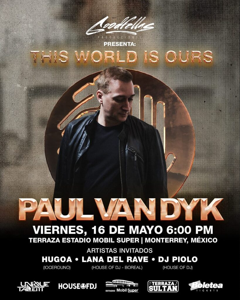 PAUL VAN DYK EN MONTERREY 2025 TERRAZA ESTADIO MOBIL SUPER
