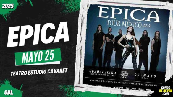 EPICA EN GUADALAJARA 2025 TEATRO ESTUDIO CAVARET