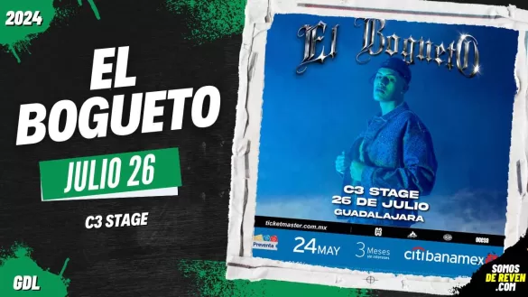 EL BOGUETO EN GUADALAJARA C3 STAGE 2024