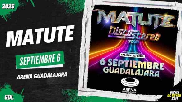 MATUTE EN ARENA GUADALAJARA 2025