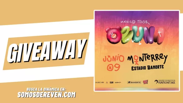 OZUNA EN ESTADIO BANORTE GIVEAWAY JUNIO 2024