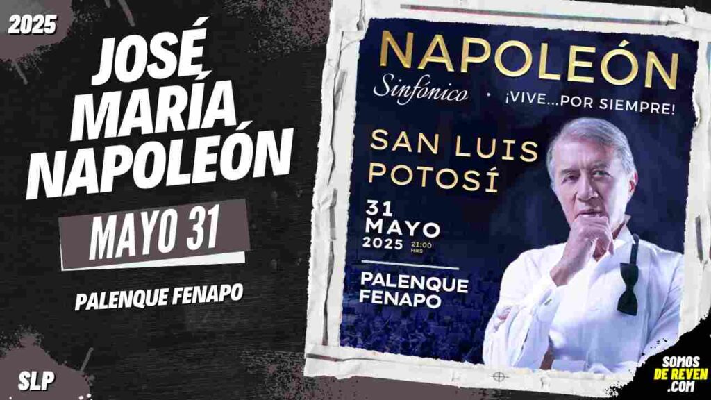 JOSÉ MARÍA NAPOLEÓN SINFÓNICO EN SAN LUIS POTOSÍ 2025 PALENQUE FENAPO